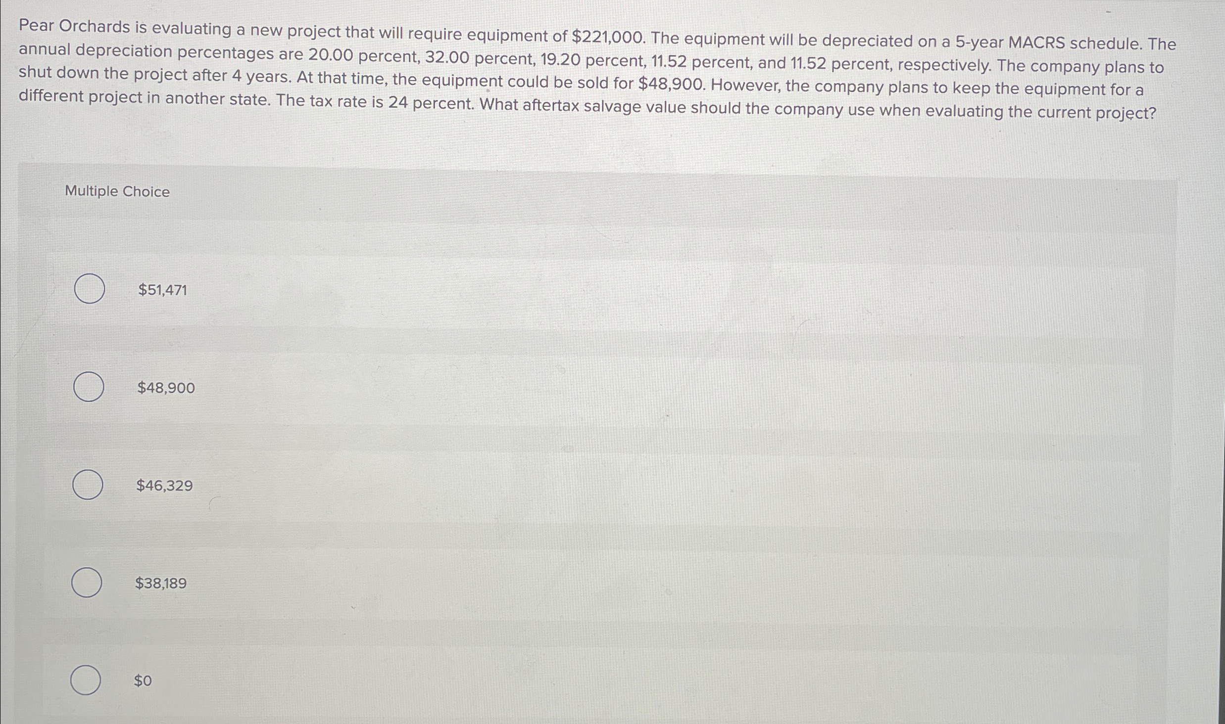  Pear Orchards is evaluating a new project that will require equipment