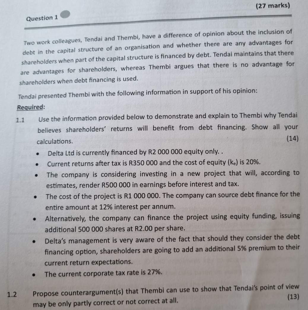  (27 marks) Question 1 Two work colleagues, Tendai and Thembi, have