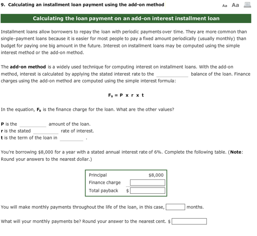  9. Calculating an installment loan payment using the add-on method Aa