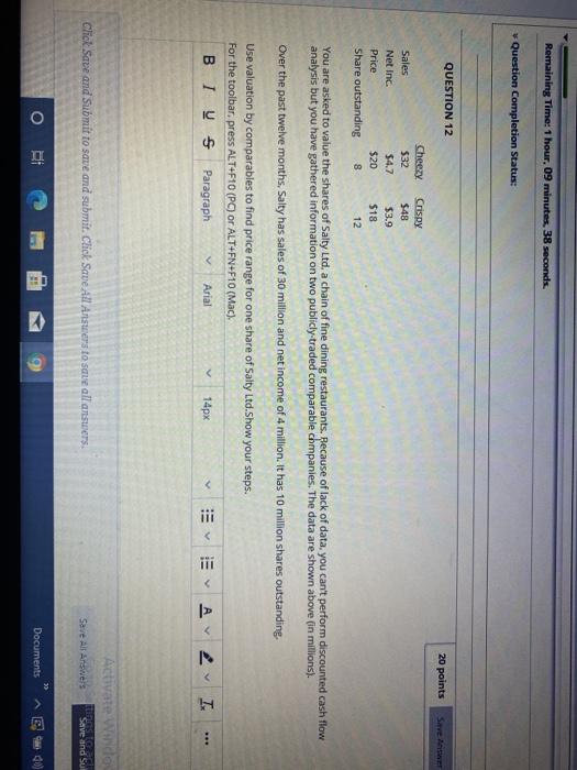  Remaining Time: 1 hour, 09 minutes, 38 seconds. Question Completion Status: