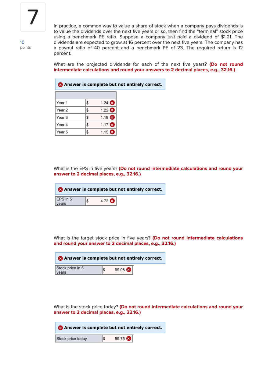 please only post the answer for each thank you 7 10 points