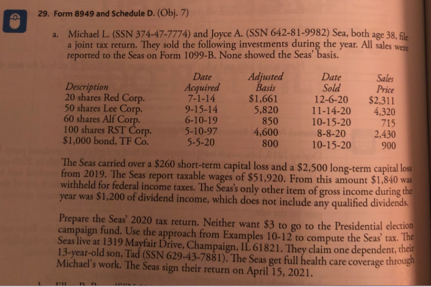  29. Form 8949 and Schedule D. (Obj. 7) a. Michael L.