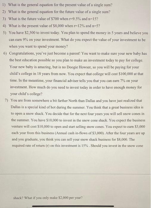  1) What is the general equation for the present value of