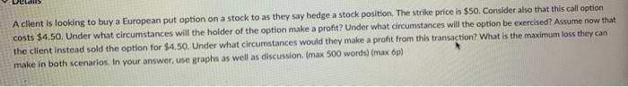 Pls answer I will upvote asap A client is looking to buy