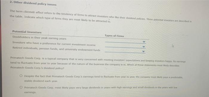  2. Other dividend policy issues The term clientele effect refers to