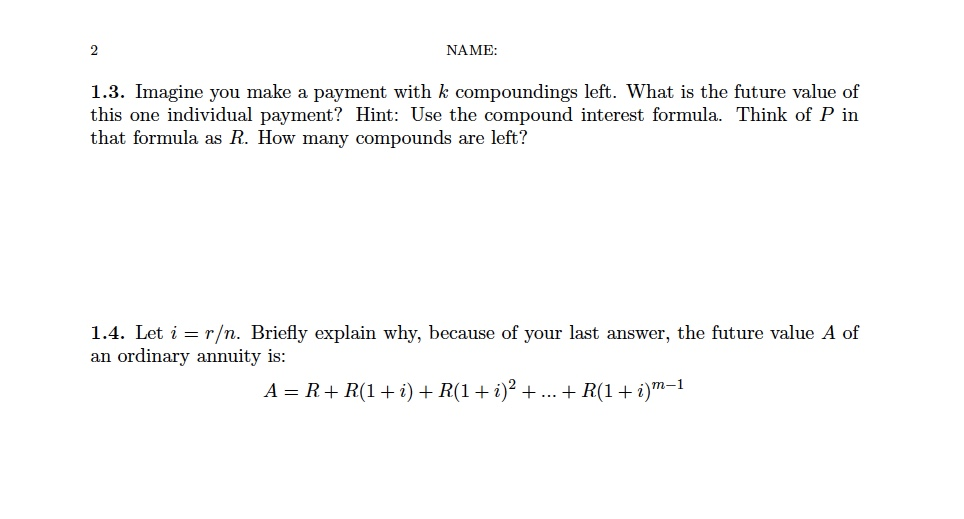 A = P (1 + r) (nt) ?1. Let m=nt. Let R