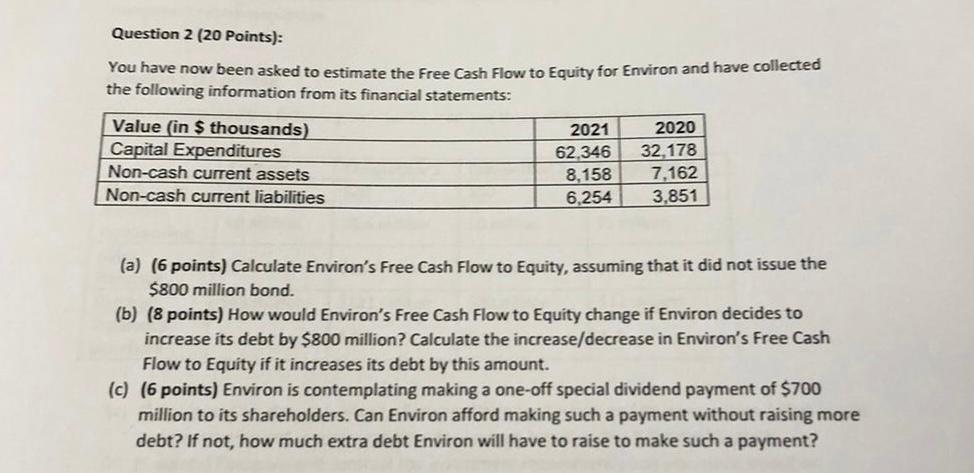  Question 2 (20 Points): You have now been asked to estimate