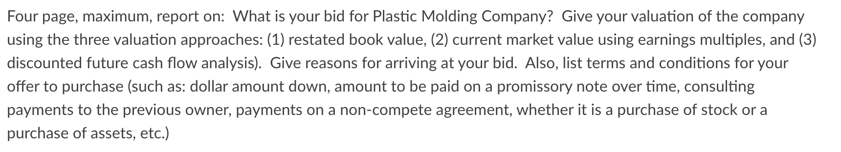 Four page, maximum, report on: What is your bid for Plastic