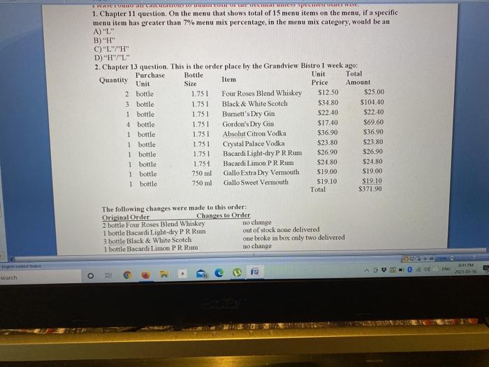  1. Chapter 11 question. On the menu that shows total of