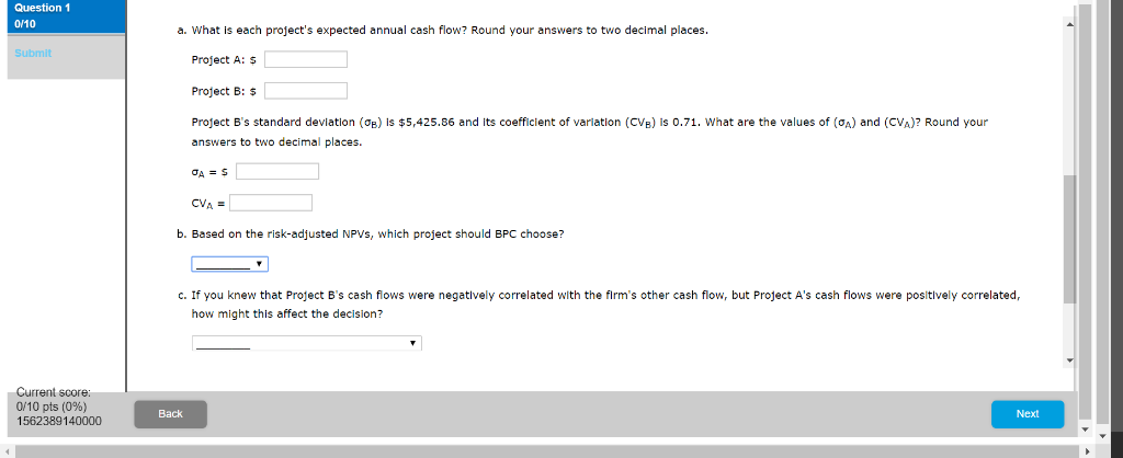 Company (BPC) must decide between two mutually exclusive projects. Each costs $7,000