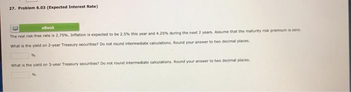  27. Problem 6.03 (Expected Interest Rate) ebook The real risk free