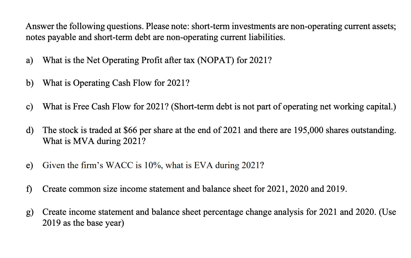 Please answer using excel and show work thank you! Answer the