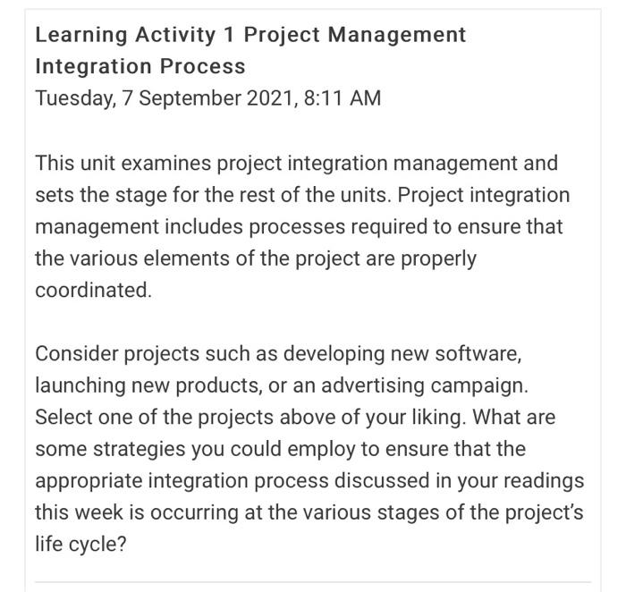 please post a different answer Learning Activity 1 Project Management Integration Process