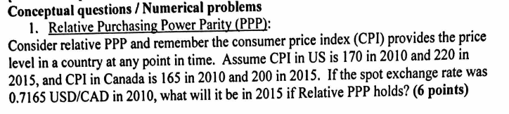 Conceptual questions /Numerical problems 1. Relative Purchasing Power Parity (PPP) Consider