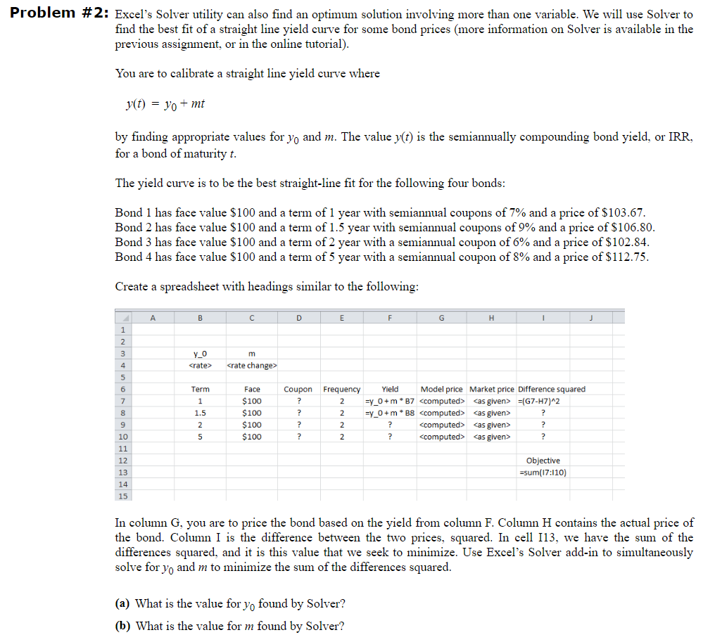 Problem #2: Excel's Solver utility can also find an optimum solution