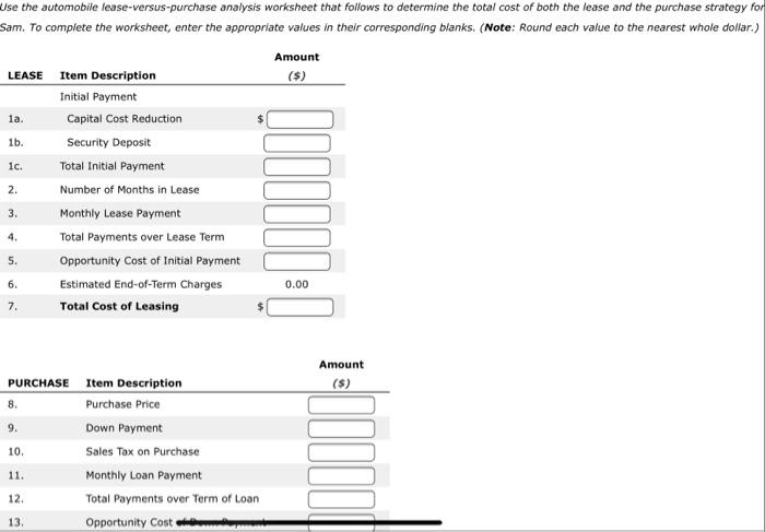 or to buy? A car buyer has two financing alternatives to lease
