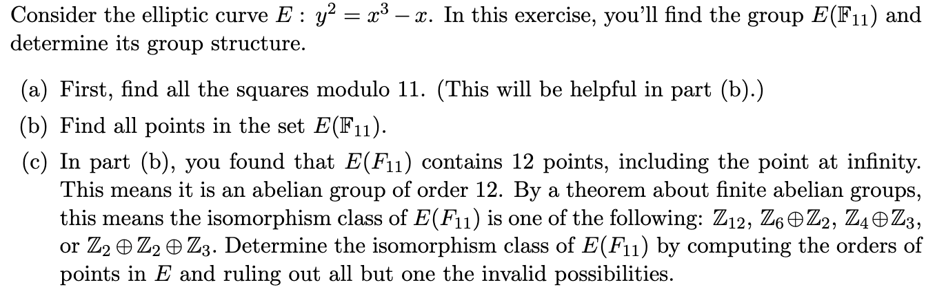 Consider the elliptic curve E : y2 = x3 x. In
