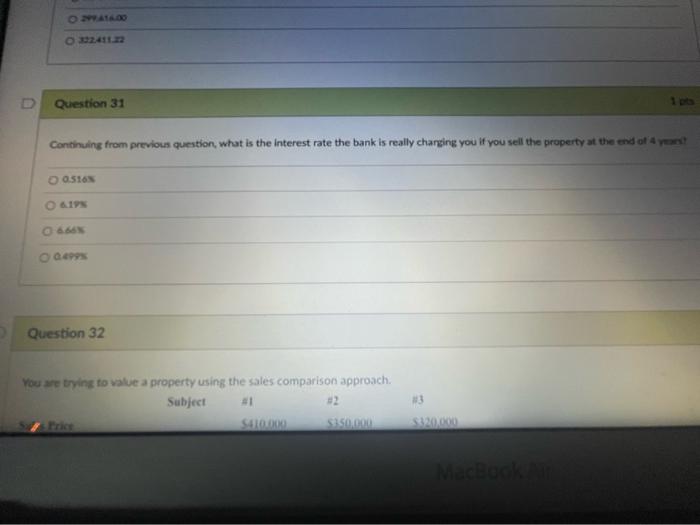  Question 31 Continuing from previous question, what is the interest rate