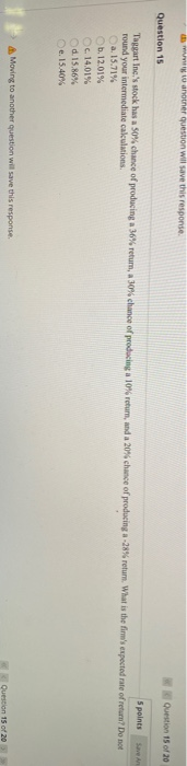  U w aoner question will save this response Question 15 of