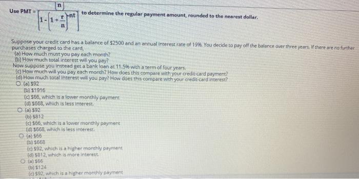  n Use PMT= rant to determine the regular payment amount, rounded