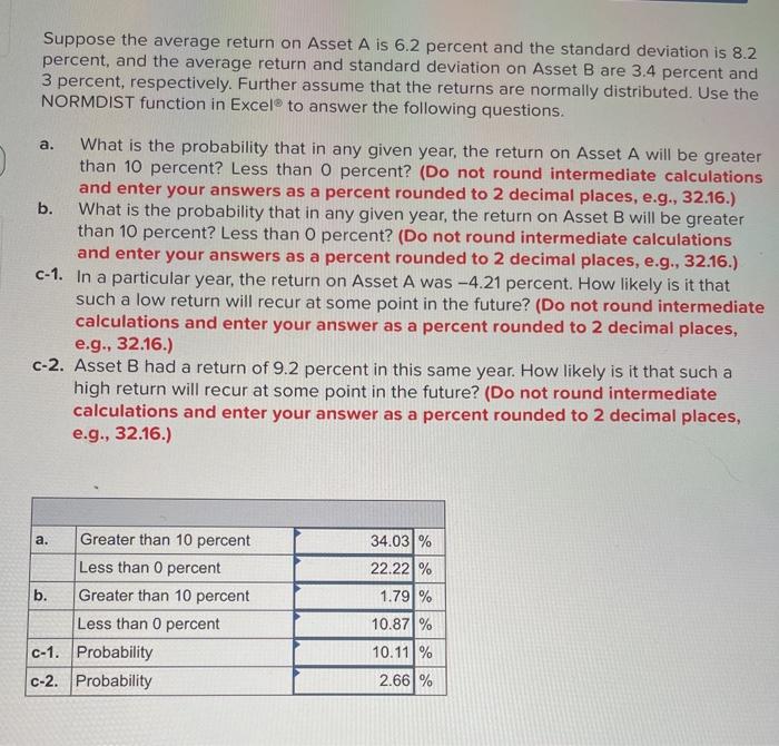  Suppose the average return on Asset A is 6.2 percent and