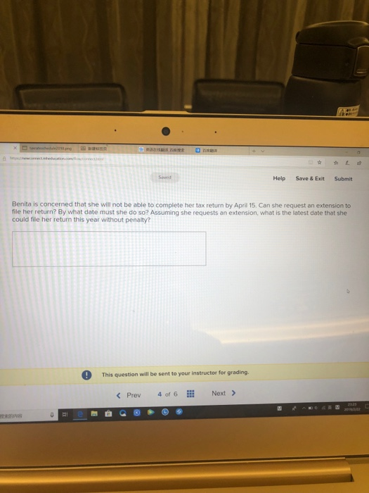  Help Save& Exit Submit Benita is concerned that she will not