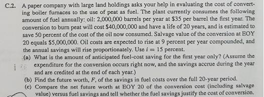 please solve with formulas like (F/P, 5% , n) not with the