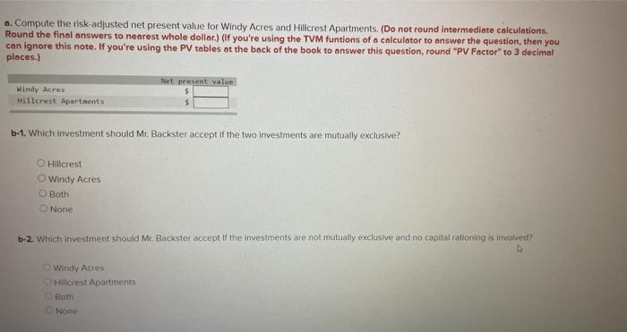 invest a portion of his assets in rental property. He has narrowed