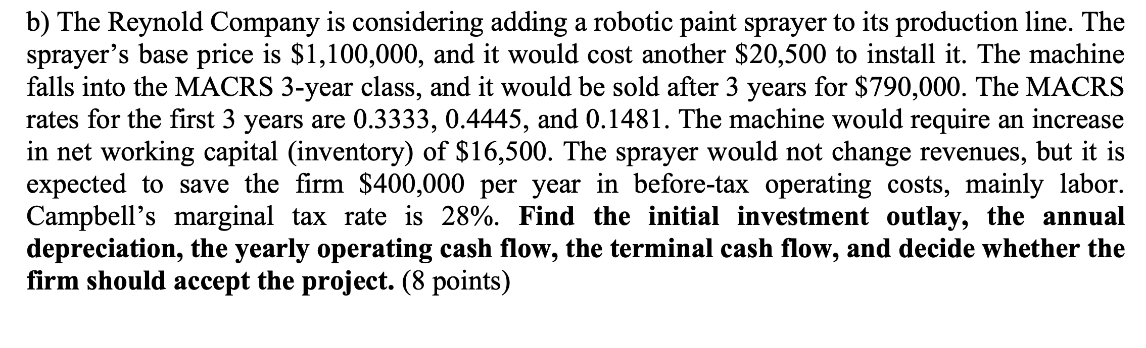 Your boss has asked you to use the MIRR criteria at the