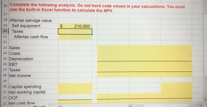 yellow boxes (ex =D10*D11) Help AB E F G H 2 3
