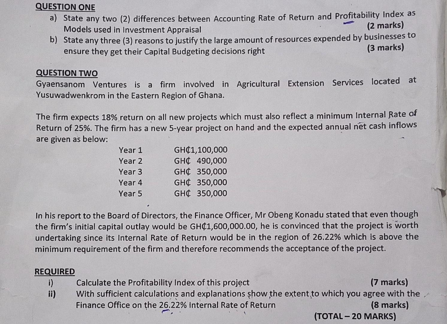  pls show working step by step QUESTION ONE a) State any