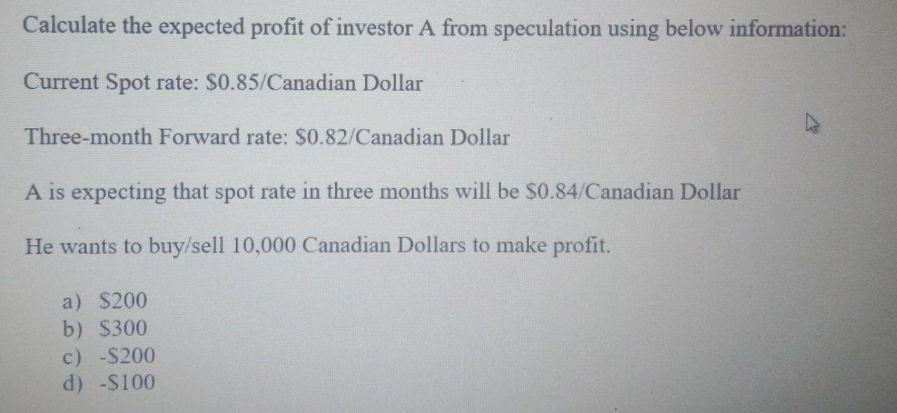 Please select correct option with explanation Calculate the expected profit of investor