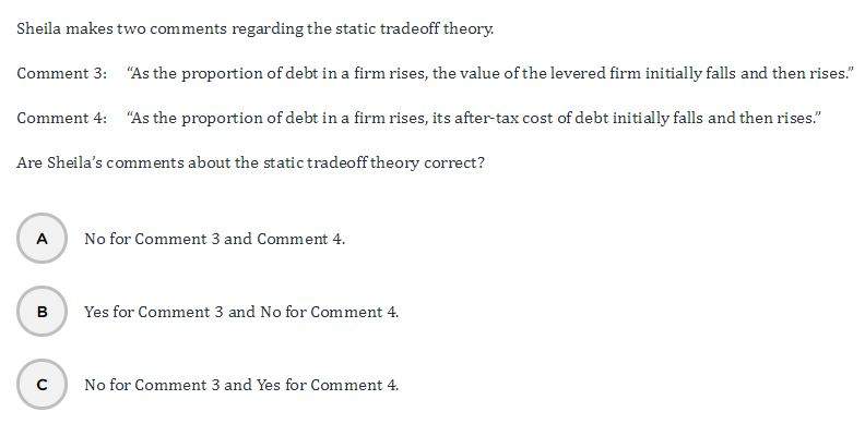  Sheila makes two comments regarding the static tradeoff theory Comment 3: