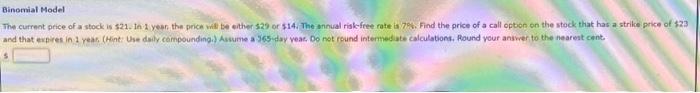  Binomial Model and that erpires in 2 yeas (Hint: Use daily