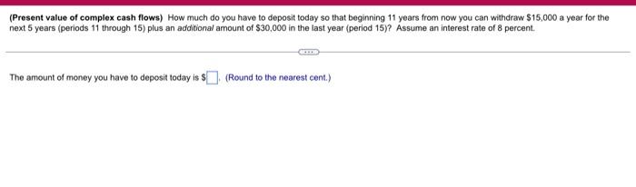 to the nearest cent.) (Present value of a growing perpetuity) What is