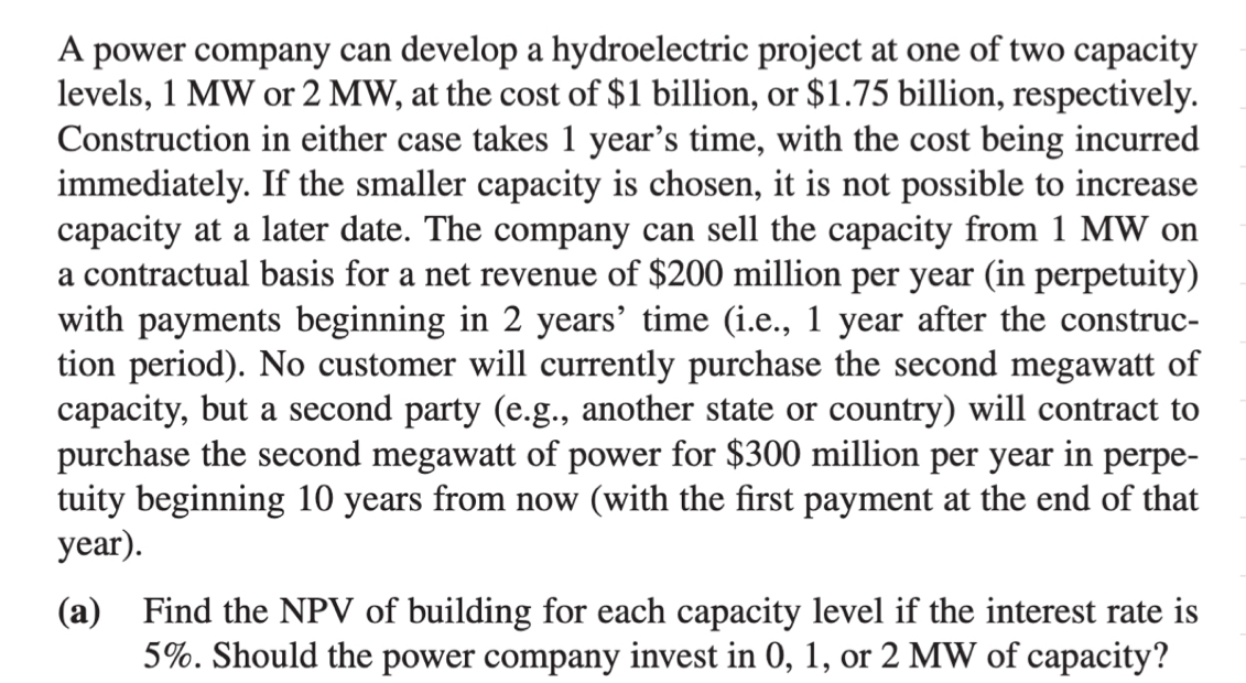  A power company can develop a hydroelectric project at one of