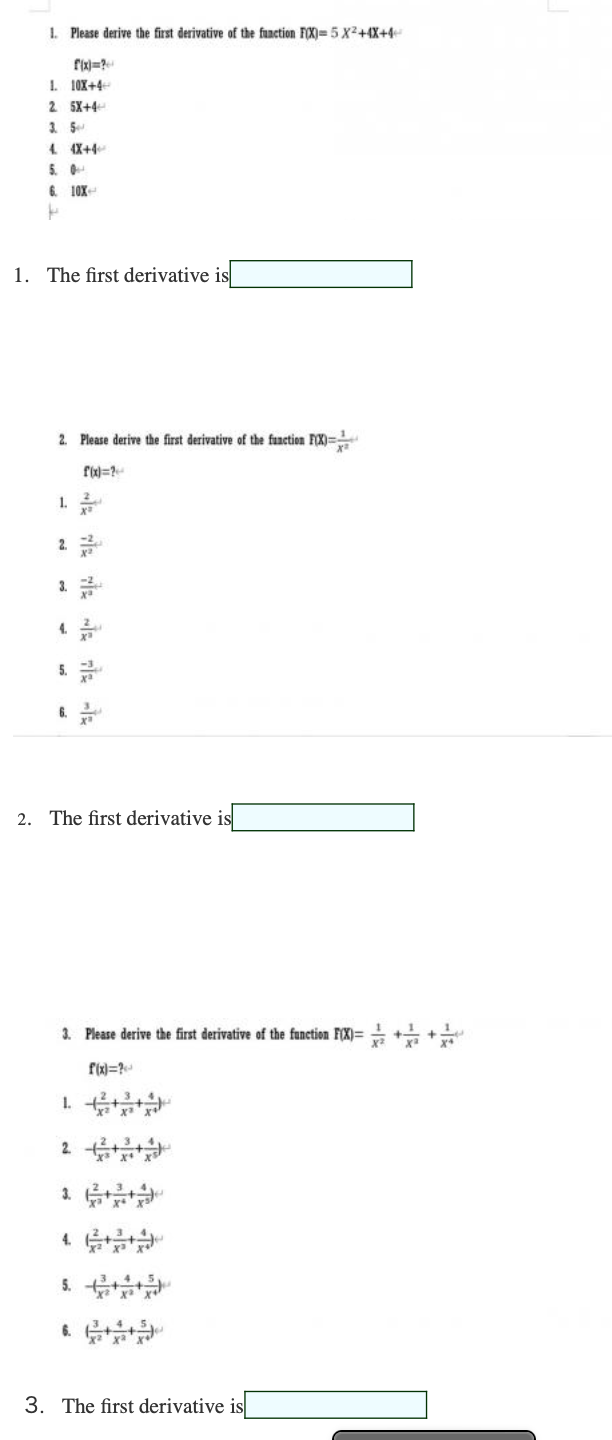 1. Please derive the first derivative of the function F(X)=5 X2