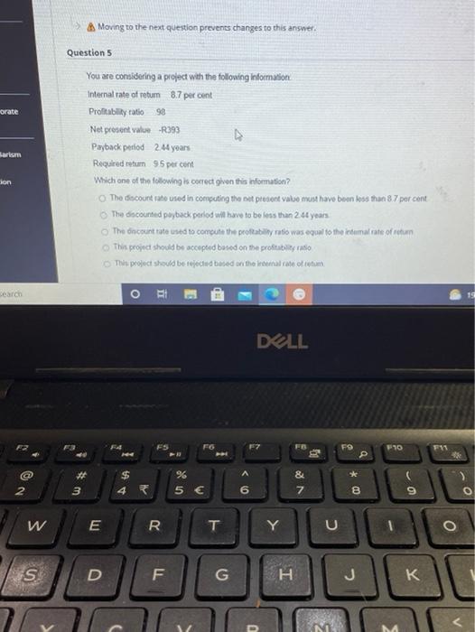  Moving to the next question prevents changes to this answer. Question