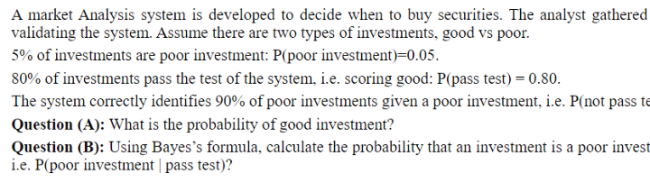 A market Analysis system is developed to decide when to buy