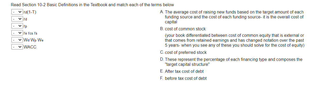  Read Section 10-2 Basic Definitions in the Textbook and match each