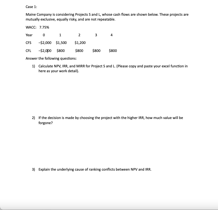 Please complete these three questions in excel format Case 1: Maine Company