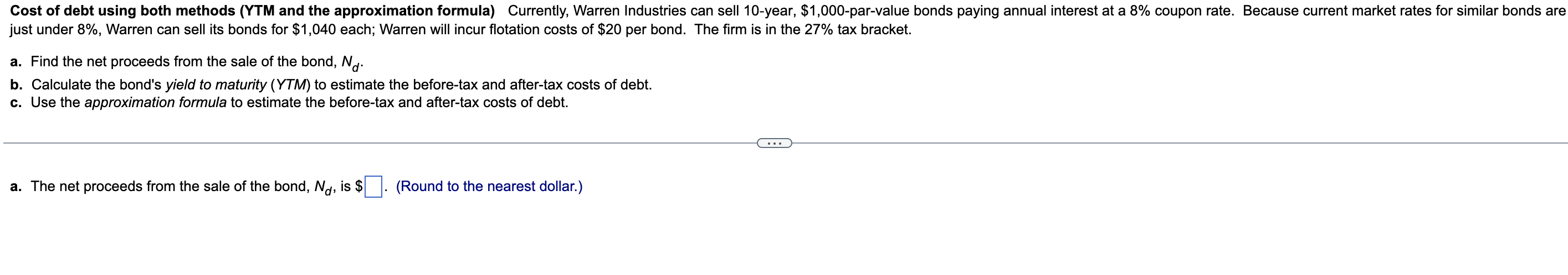 Cost of debt using both methods (YTM and the approximation formula)