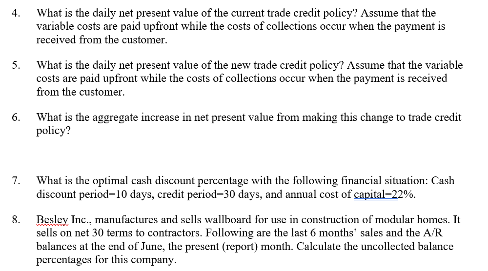of filling the order is $950. John estimates collection costs are $20.