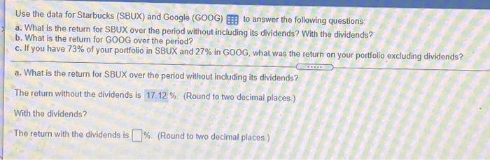 Just need the solution to b and c Use the data for
