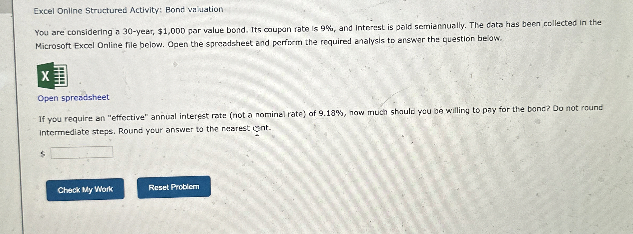  Excel Online Structured Activity: Bond valuation You are considering a 30-year,