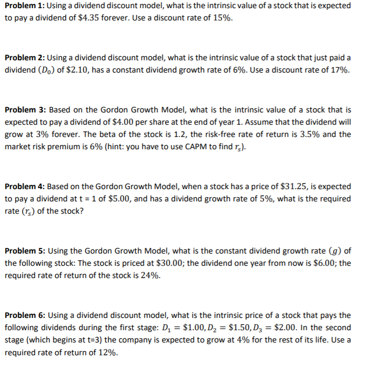  Problem 1: Using a dividend discount model, what is the intrinsic