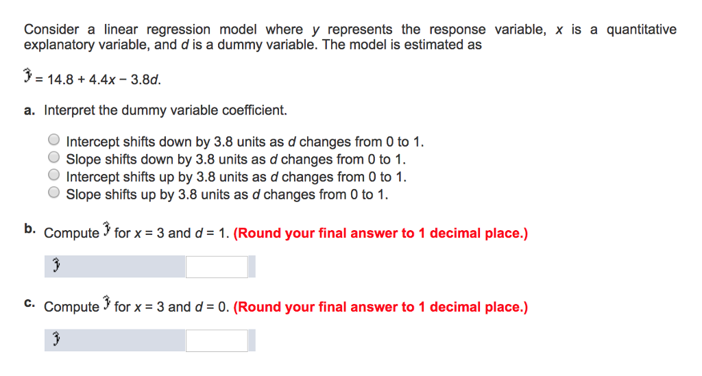  Consider a linear regression model where y represents the response variable,