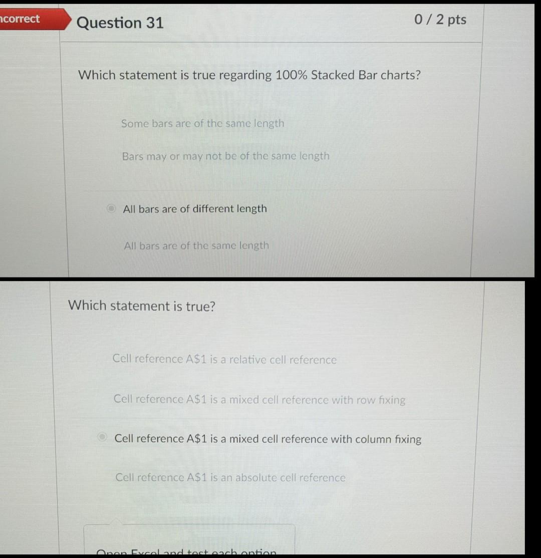 ncorrect Question 31 0 / 2 pts Which statement is true