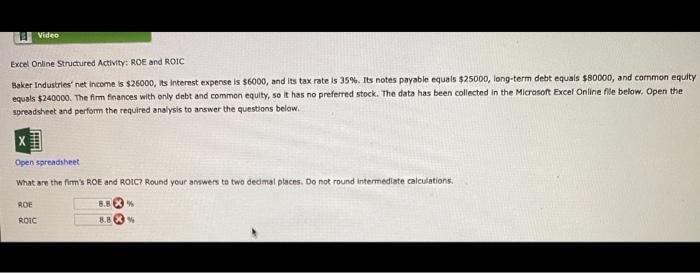  help me please Video Excel Online Structured Activity: ROE and ROIC