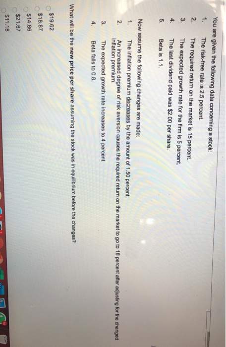 answer ASAP You are given the following data concerning a stock: 1.